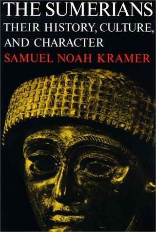 Samuel Noah Kramer: The Sumerians (Paperback, University Of Chicago Press)