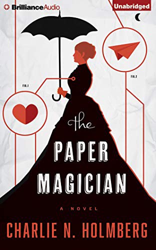 Charlie N. Holmberg, Amy McFadden: The Paper Magician (AudiobookFormat, Brilliance Audio)