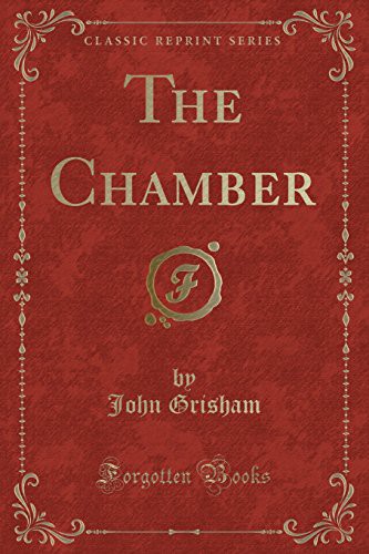 John Grisham: The Chamber (Paperback, Forgotten Books)