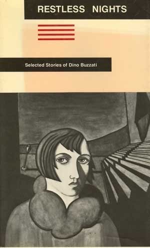 Dino Buzzati: Restless nights (1983, North Point Press)