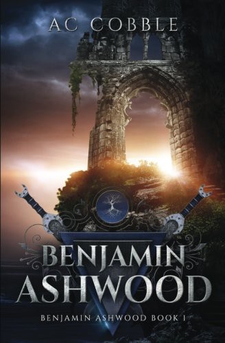 AC Cobble: Benjamin Ashwood (Paperback, CreateSpace Independent Publishing Platform)