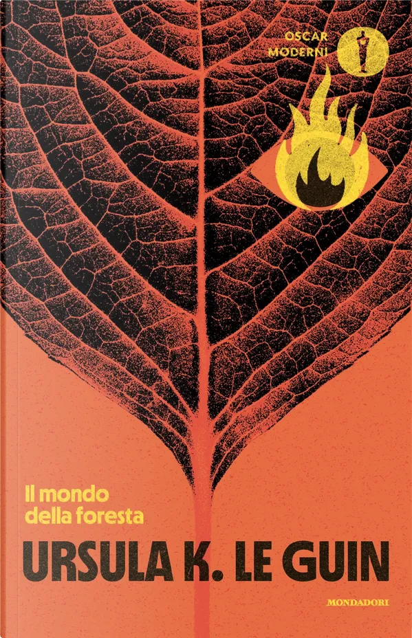 Ursula K. Le Guin: Il mondo della foresta (Paperback, Italiano language, 2024, Mondatori)