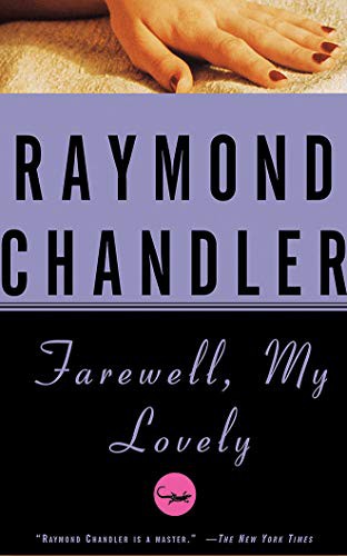 Ray Porter, Raymond Chandler: Farewell, My Lovely (AudiobookFormat, Audible Studios on Brilliance Audio, Audible Studios on Brilliance)