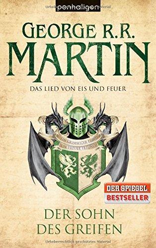 George R. R. Martin: Das Lied von Eis und Feuer 9: Der Sohn des Greifen (German language)