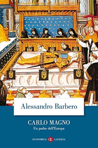 Alessandro Barbero: Carlo Magno. Un padre dell'Europa (Paperback, Laterza)