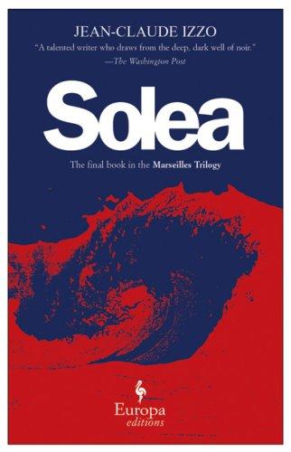 Jean-Claude Izzo: Solea (Paperback, Europa Editions)