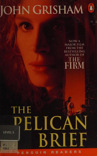 John Grisham, Robin Waterfield, Robin A. Waterfield: The Pelican brief (1995, Penguin, Penguin Books)