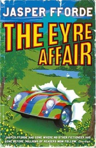 Jasper Fforde: The Eyre Affair (Thursday Next, #1) (Paperback, 2001, New English Library Ltd)
