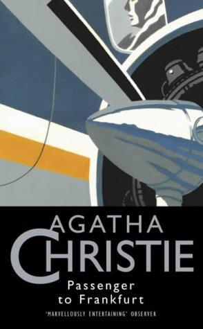 Agatha Christie: Passenger to Frankfurt (1970, [Published for] the Crime Club [by] Collins)