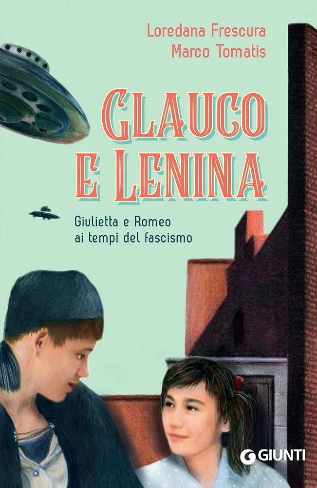 Loredana Frescura, Marco Tomatis: Glauco e Lenina (Paperback, Italiano language, 2019, Giunti)