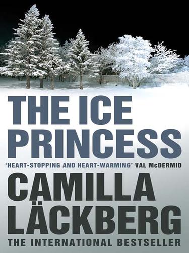 Camilla Läckberg: The Ice Princess (EBook, 2009, HarperCollins)