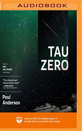 Poul Anderson, Neil Hellegers: Tau Zero (AudiobookFormat, Blackstone on Brilliance Audio)