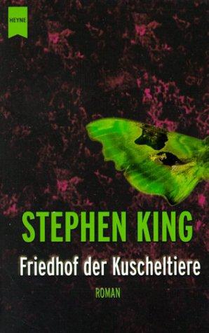 King, Stephen: Friedhof der Kuscheltiere (Paperback, German language, Heyne)