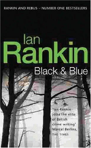 Ian Rankin: Black and Blue (Inspector Rebus) (Paperback, Orion mass market paperback)