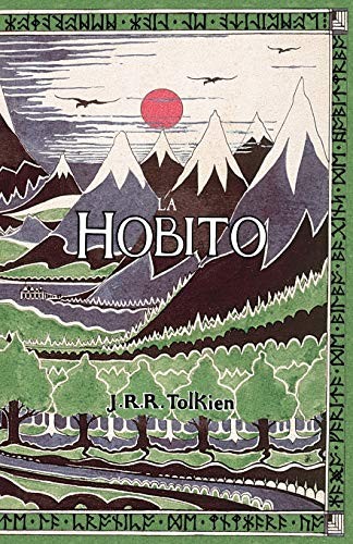 J.R.R. Tolkien, Christopher Gledhill: La Hobito, aŭ, Tien kaj Reen (Paperback, Esperanto language, 2015, Evertype)