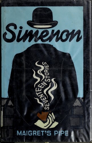 Georges Simenon: Maigret's pipe (Hardcover, 1978, Harcourt Brace Jovanovich)