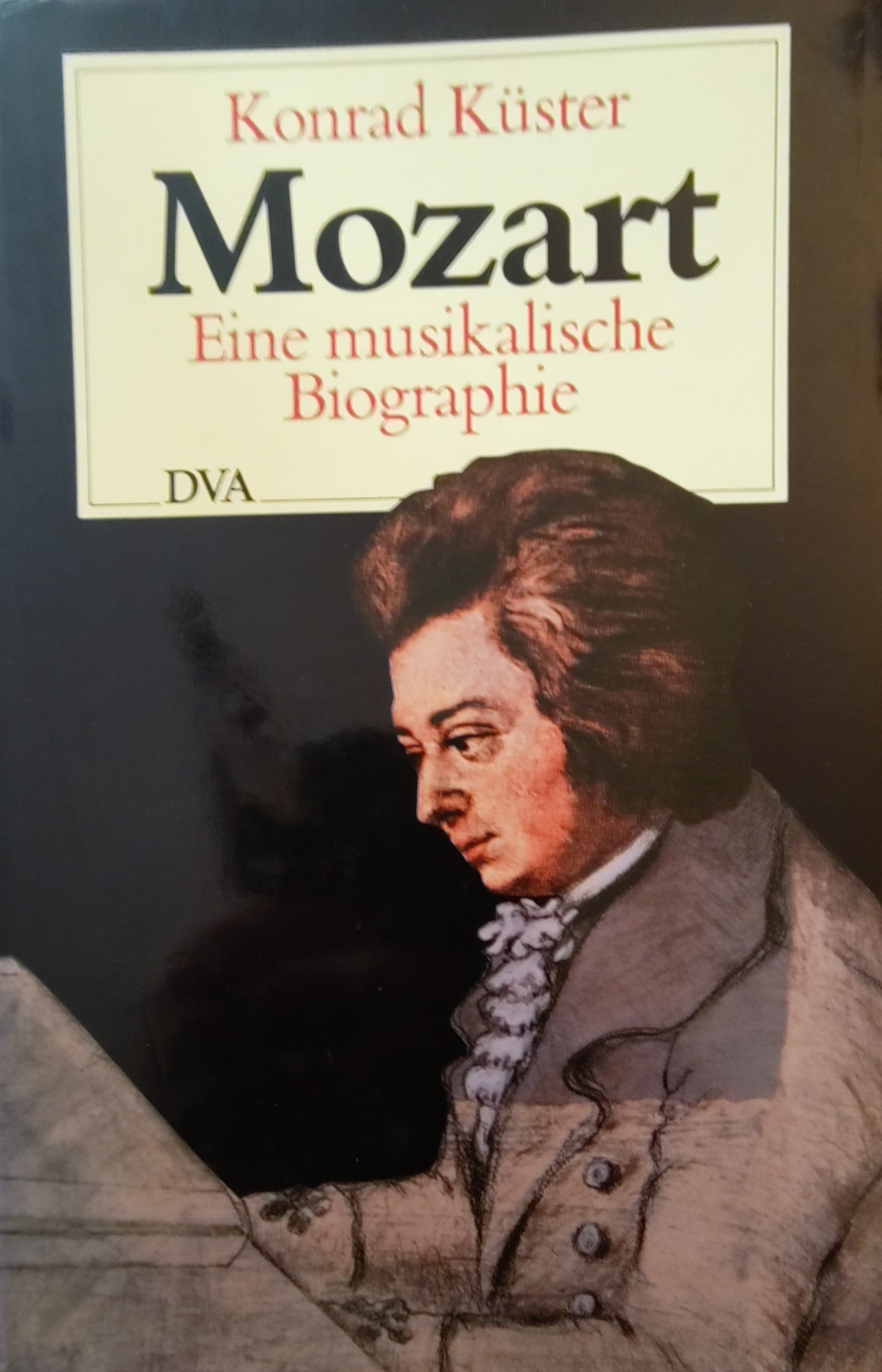 Konrad Küster: Mozart (Hardcover, German language, 1990, Deutsche Verlags-Anstalt)