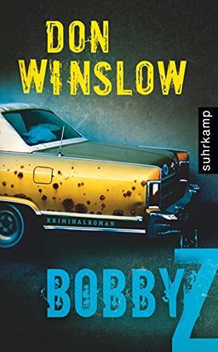 Don Winslow: Bobby Z (Paperback, german language, 2011, Suhrkamp Verlag)