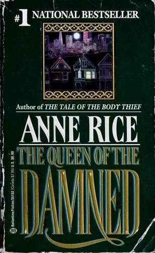 Anne Rice: The queen of the damned (1989)