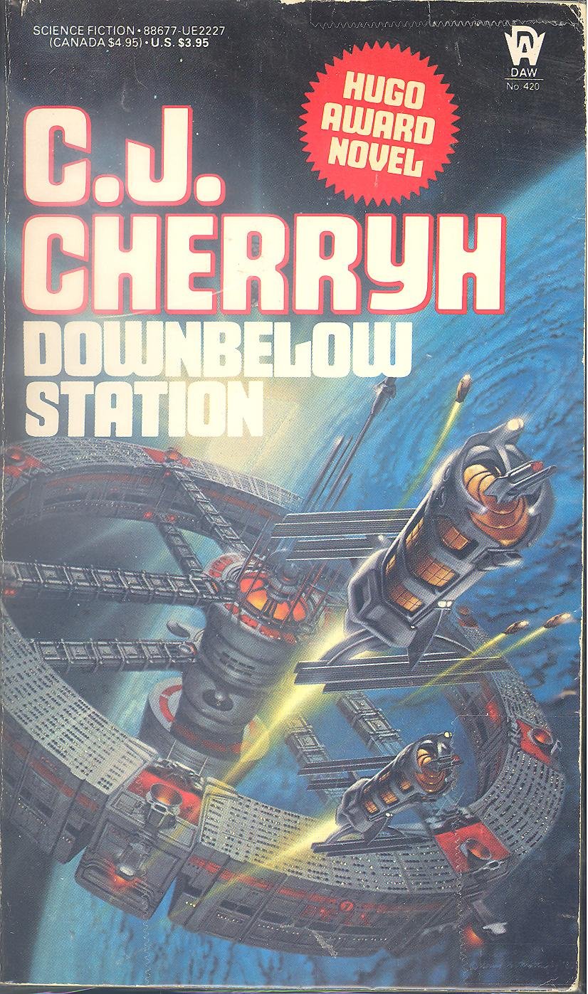 C.J. Cherryh: Downbelow Station (Paperback, 2001, DAW)