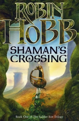 Robin Hobb: Shaman's Crossing (Paperback, Voyager, VOYAGER)