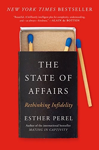 Esther Perel: The State of Affairs (Paperback, Harper Paperbacks)