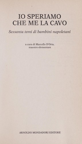 Marcello D'Orta: Io speriamo che me la cavo (Italian language, 1994, A. Mondadori)