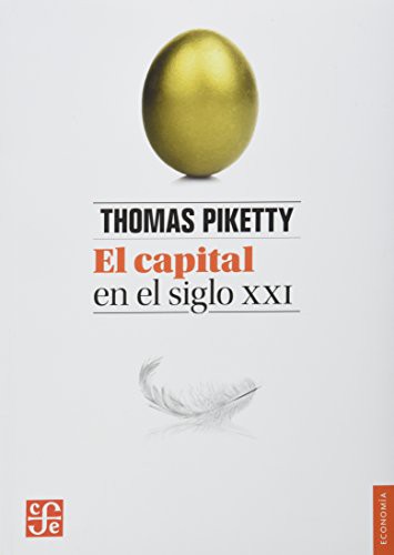 Thomas Piketty: Capital en el siglo XXI, El (Paperback, FONDO DE CULTURA ECONOMICA)