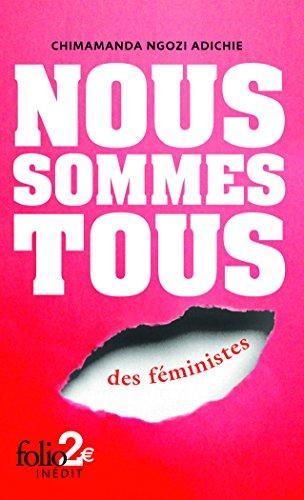 Chimamanda Ngozi Adichie: Nous sommes tous des féministes  - Suivi de Les marieuses (French language)