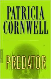 Patricia Cornwell: Predatore (Hardcover, Italian language, 2006, Arnoldo Mondadori)