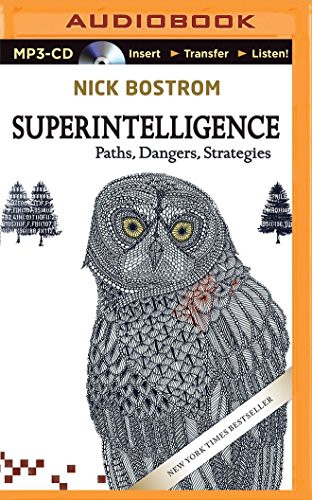 Nick Bostrom, Napoleon Ryan: Superintelligence (AudiobookFormat, Audible Studios on Brilliance, Audible Studios on Brilliance Audio)