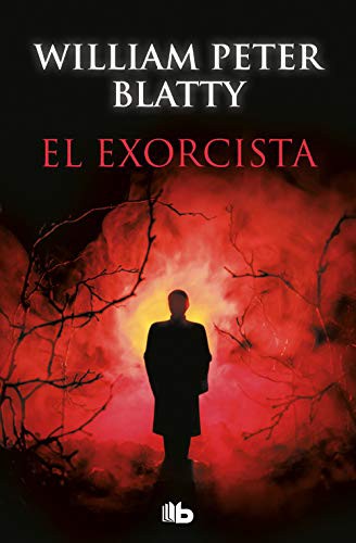 William Peter Blatty: El exorcista (Paperback, B de Bolsillo (Ediciones B))