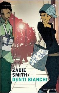 Zadie Smith: Denti Bianchi (Paperback, 2003, Mondadori (Italy))