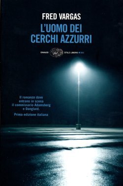 L'uomo dei cerchi azzurri (Paperback, italiano language, 2010, Einaudi)