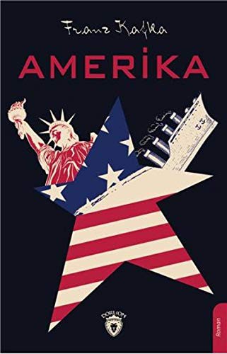 Franz Kafka: Amerika (Paperback, Dorlion Yayinevi)