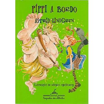 Astrid Lindgren: Píppi a bordo (Paperback, português language, 2002, Companhia das Letrinhas)