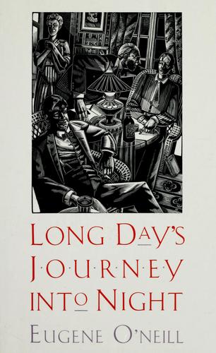 Eugene O'Neill: Long day's journey into night (1989, Yale University Press)