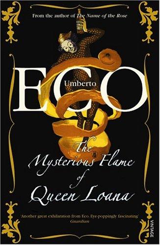 Umberto Eco: Mysterious Flame Of Queen Loana (Paperback, 2006, Harvest / Harcourt)