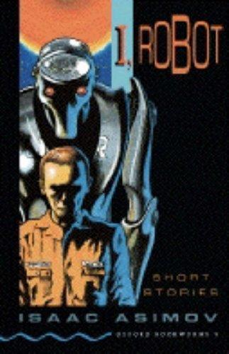 Harlan Ellison, Isaac Asimov, Mark Zug: I, Robot (1993, Oxford University Press)