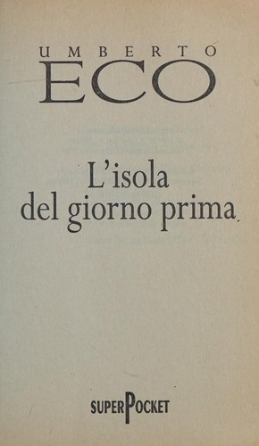 Umberto Eco: L'isola del giorno prima (1994, n/a)