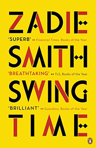 Zadie Smith: SWING TIME* (Paperback, PENGUIN)