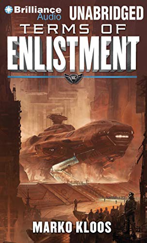 Luke Daniels, Marko Kloos: Terms of Enlistment (AudiobookFormat, 2014, Brilliance Audio)