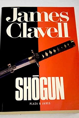 James Clavell: Shogun (Paperback, Plaza y Janés)