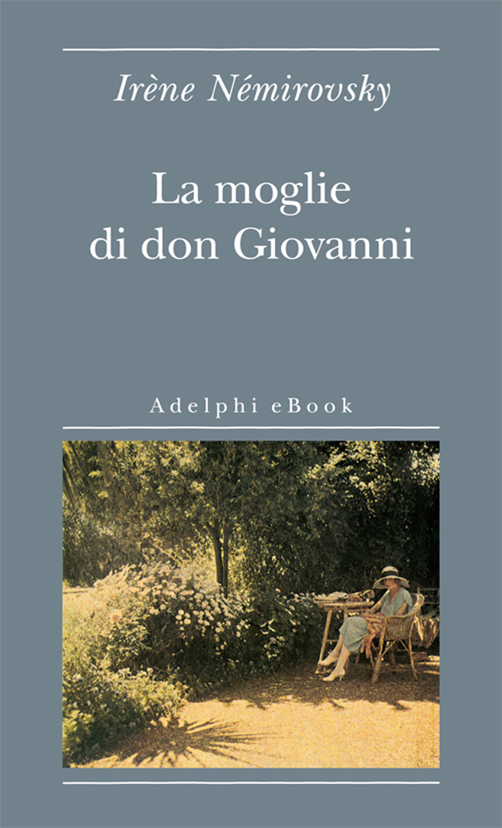 Irene Némirovsky: La moglie di don Giovanni (Paperback, italiano language, Adelphi)