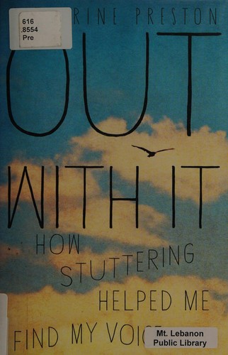 Katherine Preston: Out with it (2013, Atria Books)