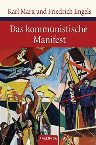 Friedrich Engels, Karl Marx: Das kommunistische Manifest (German language, 2009, Anaconda, Anaconda Verlag)