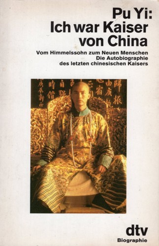 Pu Yi: Ich war Kaiser von China (Paperback, German language, 1988, DTV)