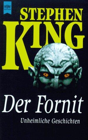 Stephen King: Der Fornit (Paperback, German language, Heyne)