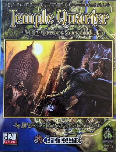 J. D. Wiker: Temple Quarter: A City Quarters Sourcebook (2005, The Game Mechanics)