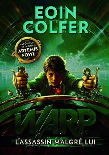 Eoin Colfer: W.a.r.p. t.1 (Paperback, 2014, Gallimard Jeunesse)